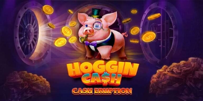 Unleash Riches in Cash Eruption Hoggin Cash Slot